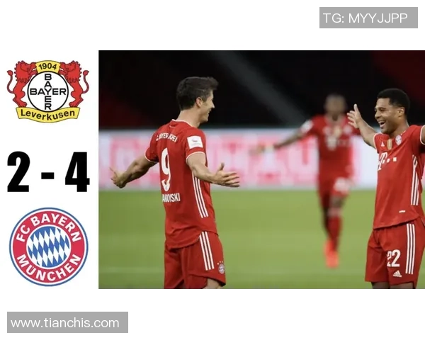 勒沃库森对阵拜仁慕尼黑精彩直播全程回顾与分析